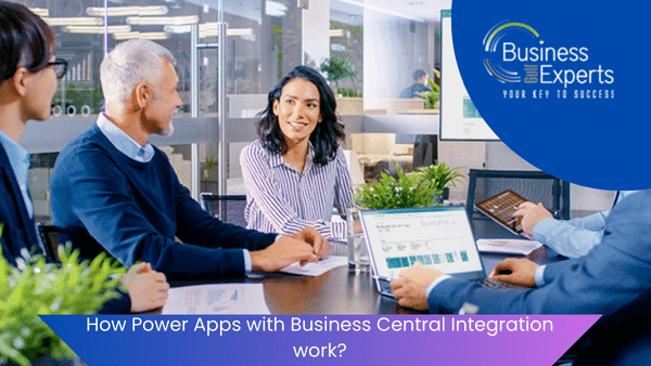 How Power Apps with Business Central Integration work?