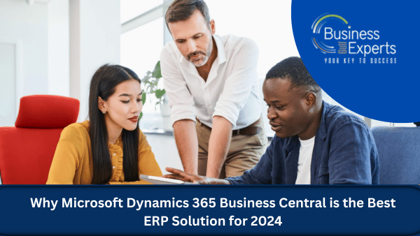 Why Microsoft D365 Business Central is the Best ERP Solution