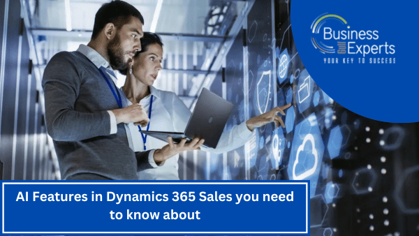 AI Features in Dynamics 365 Sales you need to know about