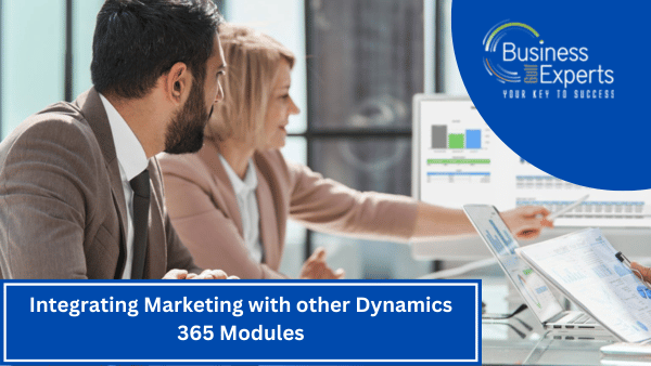 Integrating Marketing with other Dynamics 365 Modules