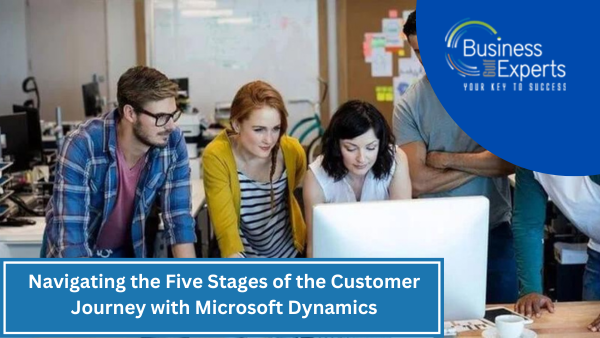 Navigating the Five Stages of the Customer Journey with Microsoft Dynamics