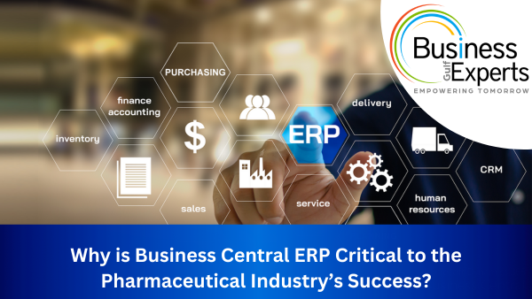 Why is Business Central ERP Critical to the Pharmaceutical Industry’s Success?