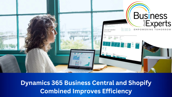 Dynamics 365 Business Central and Shopify Combined Improves Efficiency